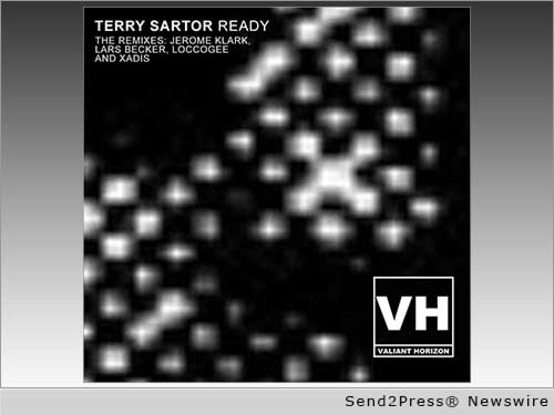 Valiant Horizon Announces Remixes of ‘Ready’ Single by American EDM Artist Terry Sartor Produced by German Electronic Musician Jerome Klark