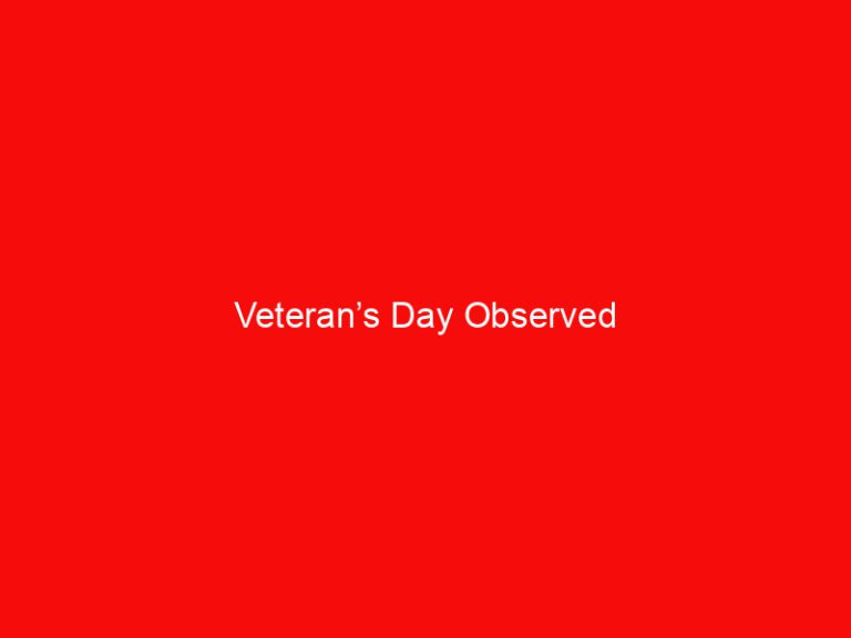 Veteran’s Day Observed